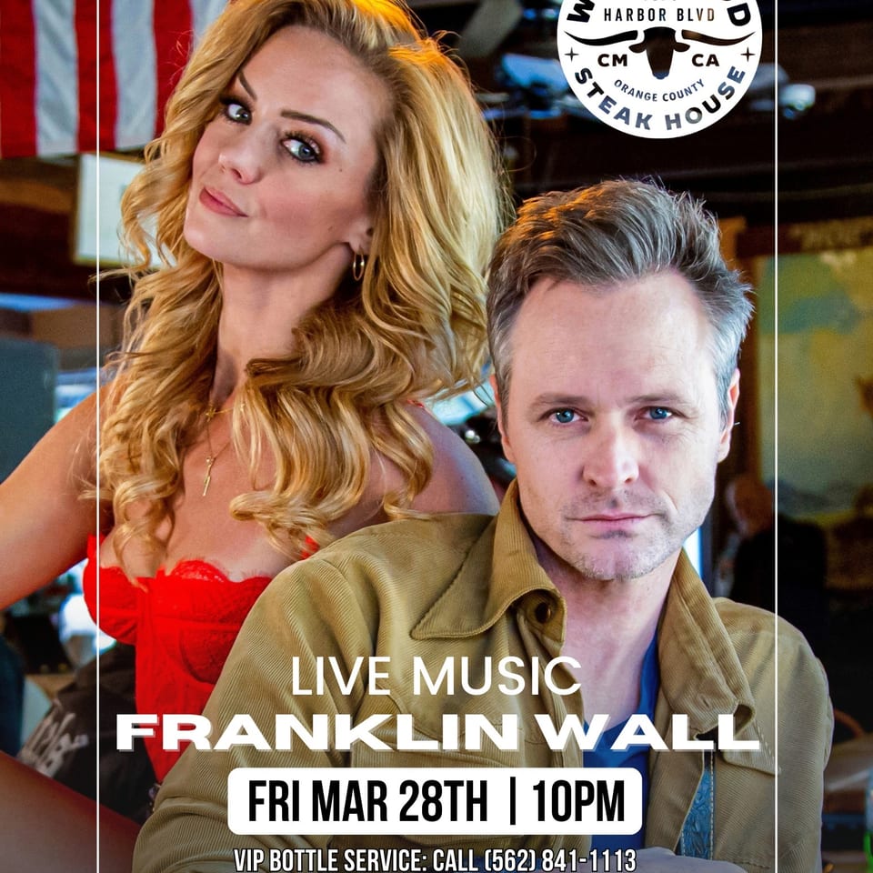 Promotional poster shows two performers at Westwood Steak House advertising live music by Franklin Wall on Friday, March 28 at 10 PM.