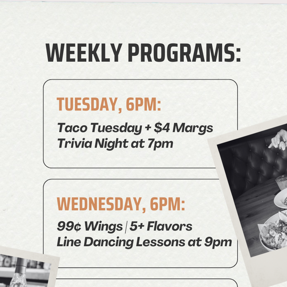 Weekly programs graphic lists Tuesday Taco Tuesday, margaritas, and trivia, plus Wednesday wings and line dancing, alongside restaurant food photos.
