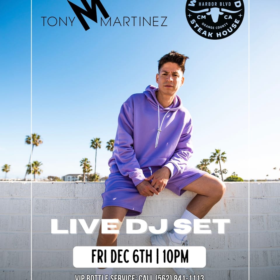Promotional poster featuring Tony Martinez in a purple outfit seated outdoors, advertising a live DJ set at Westwood Steak House.